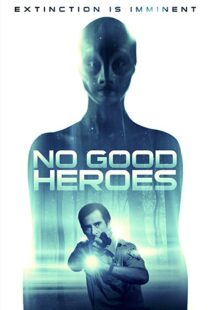 دانلود فیلم No Good Heroes 20168485-39359614