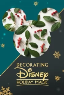 دانلود فیلم Decorating Disney: Holiday Magic 2017104924-1253791358