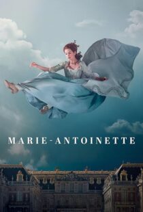دانلود سریال Marie Antoinette427790-686390091