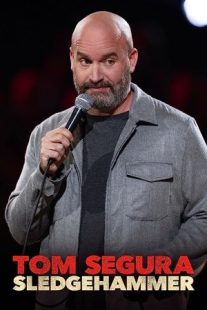دانلود فیلم Tom Segura: Sledgehammer 2023430037-1819574839