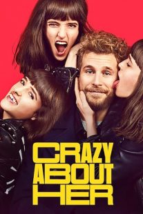 دانلود فیلم Crazy About Her 2021430401-451458870